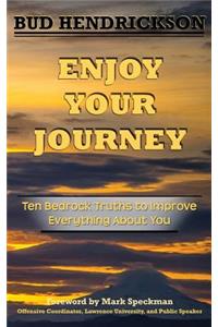 Enjoy Your Journey