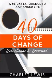 40 Days of Change