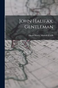 John Halifax, Gentleman