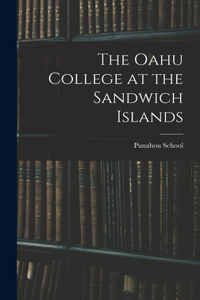 The Oahu College at the Sandwich Islands