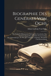 Biographie Des Generals Von Ochs