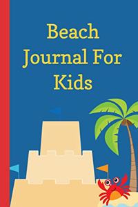 Beach Journal For Kids