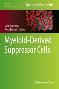 Myeloid-Derived Suppressor Cells