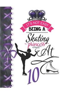 It's Not Easy Being A Skating Princess At 10