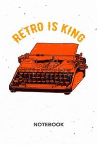 Retro Is King NOTEBOOK