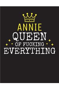 ANNIE - Queen Of Fucking Everything