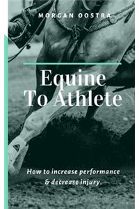 Equine To Athlete