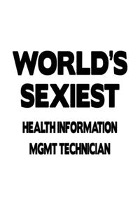 World's Sexiest Health Information Mgmt Technician