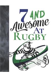 7 And Awesome At Rugby