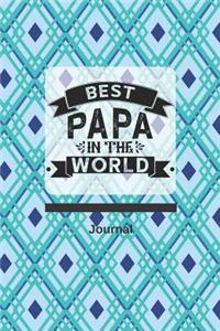 Best Papa in the World Journal: Blank Lined Journal (100 Pages) with Quote for Dad, Great Gift for Father's Day or Dad's Birthday