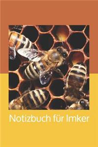 Notizbuch für Imker: Bullet Journal für alle Imker, Bienen und Honig Liebhaber