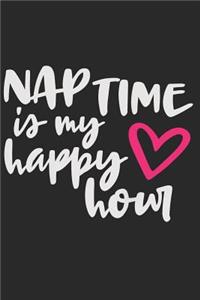 Nap Time Is My Happy Hour