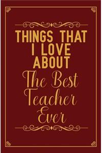 Things that I love about the Best Teacher Ever