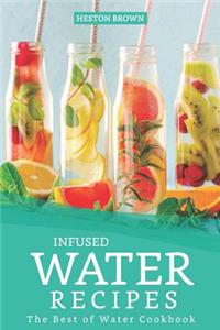 Infused Water Recipes