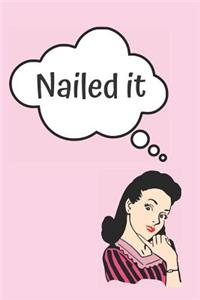 Nailed It Blank Lined Notebook Journal