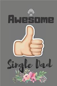 Awesome Single Dad