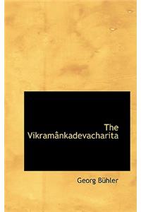 The Vikramânkadevacharita