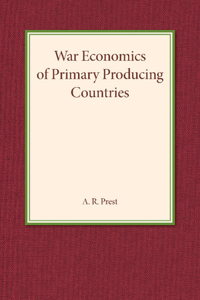 War Economics of Primary Producing Countries