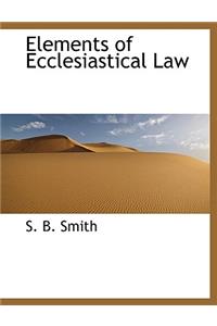 Elements of Ecclesiastical Law