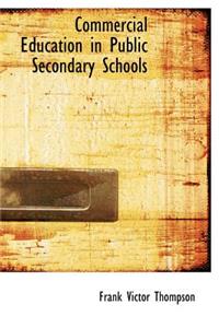 Commercial Education in Public Secondary Schools