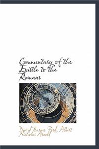 Commentary of the Epistle to the Romans