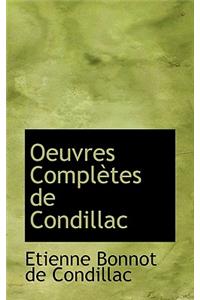 Oeuvres Completes de Condillac