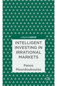 Intelligent Investing in Irrational Markets