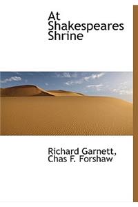 At Shakespeares Shrine