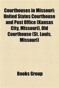 Courthouses in Missouri