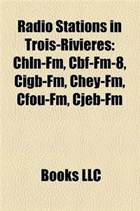 Radio Stations in Trois-Rivi Res