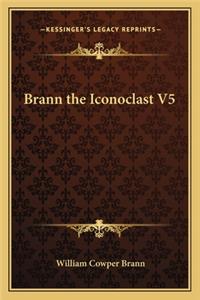 Brann the Iconoclast V5