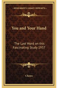 You and Your Hand
