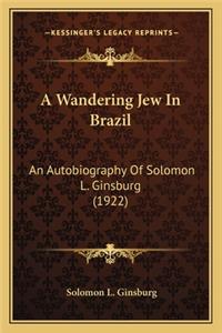 Wandering Jew in Brazil