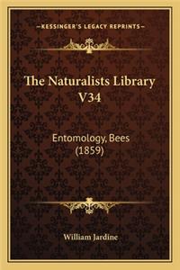Naturalists Library V34