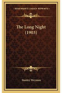 The Long Night (1903)