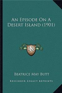 Episode on a Desert Island (1901)