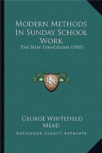 Modern Methods in Sunday School Work