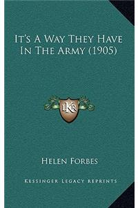 It's a Way They Have in the Army (1905)
