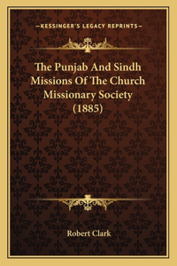 Punjab and Sindh Missions of the Church Missionary Society (1885)