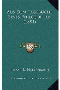 Aus Dem Tagebuche Eines Philosophen (1881)