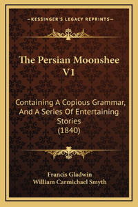 The Persian Moonshee V1