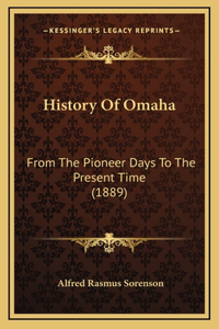 History Of Omaha
