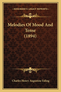 Melodies Of Mood And Tense (1894)