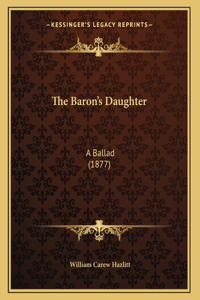 The Baron's Daughter