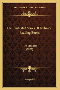 The Illustrated Series Of Technical Reading Books