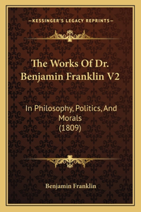 Works Of Dr. Benjamin Franklin V2