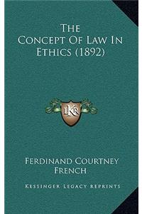 The Concept of Law in Ethics (1892)