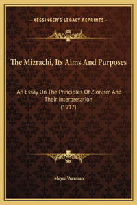 The Mizrachi, Its Aims And Purposes
