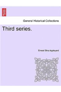 Third Series.