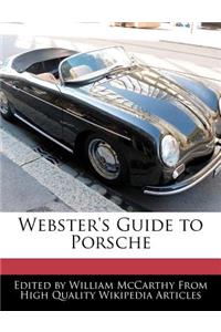 Webster's Guide to Porsche